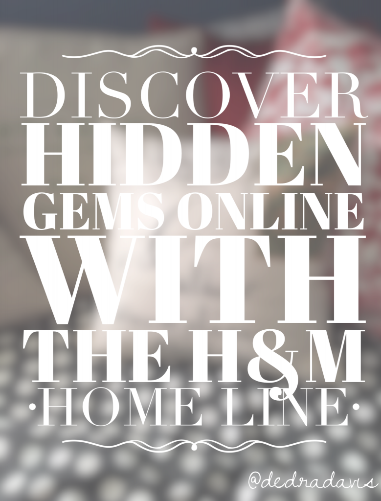 Discover Hidden Gems Online With the H&M Home