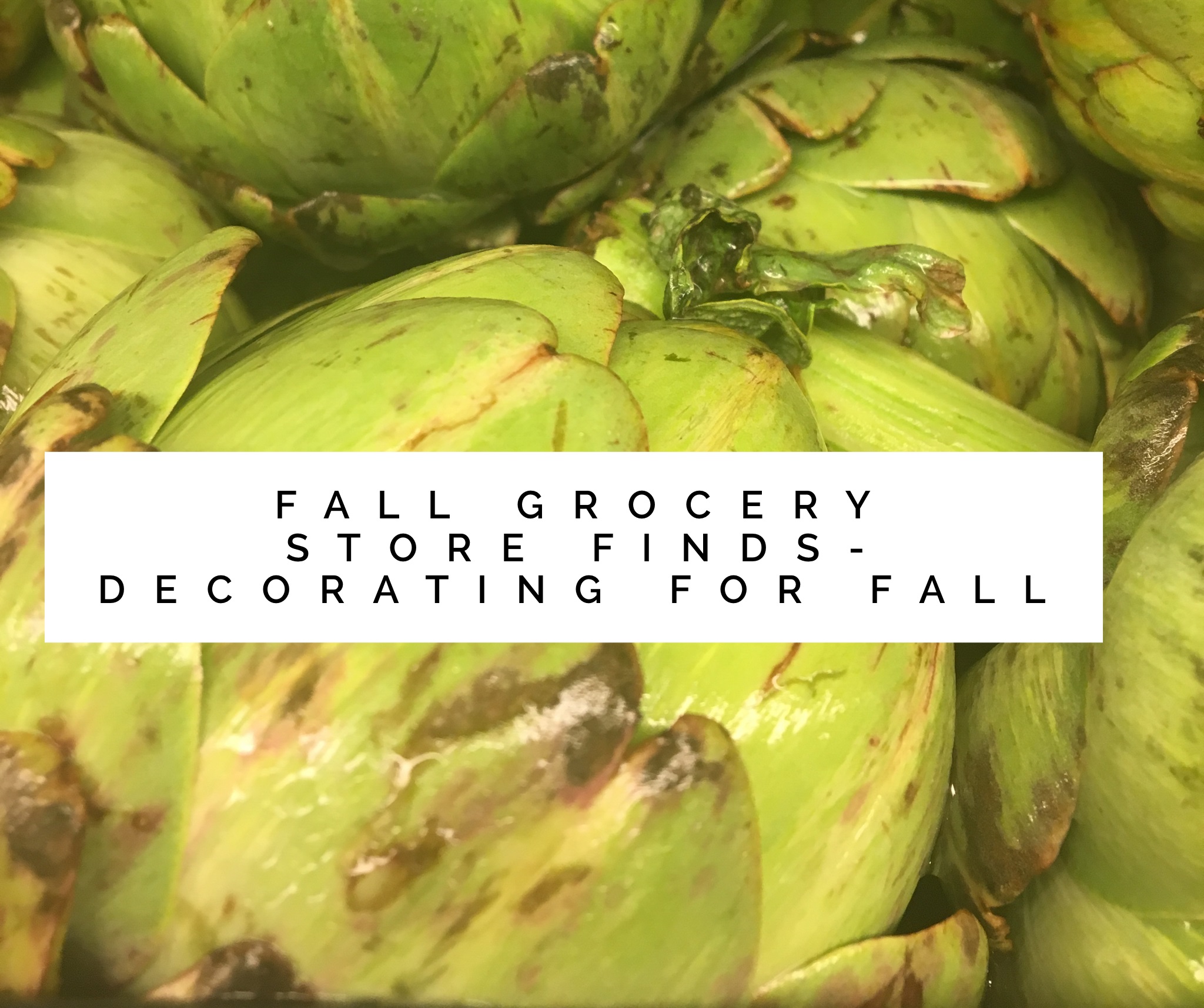Fall Grocery Store Finds-Decorating For Fall